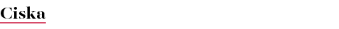 Ciska