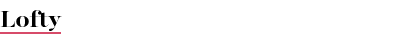 Lofty