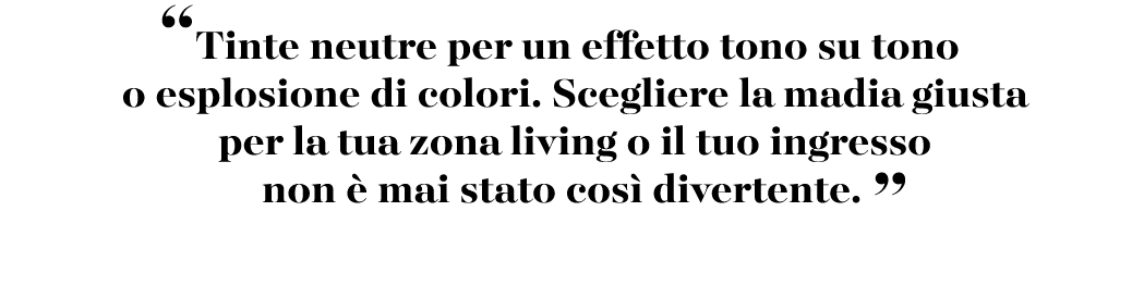 “Tinte neutre per un effetto tono su tono o esplosione di colori. Scegliere la madia giusta per la tua zona living o ...