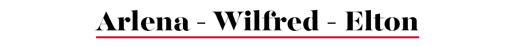 Arlena - Wilfred - Elton