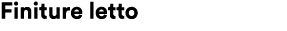 Finiture letto